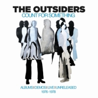 Outsiders Count For Something - Albums, Demos, Live And Unrelease
