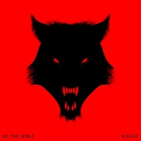 Be The Wolf Rouge