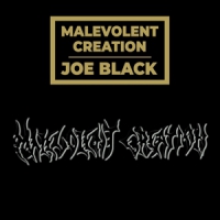 Malevolent Creation Joe Black