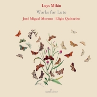 Moreno, Jose Miguel Lluys Milan: Works For Lute