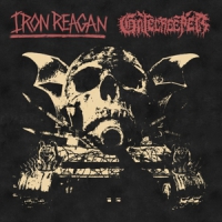 Iron Reagan / Gatecreeper Split