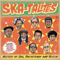 Skatalites History Of Ska, Rocksteady And Reggae