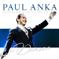 Anka, Paul Diana - His Greatest Hits