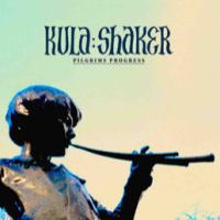 Kula Shaker Pilgrims Progress