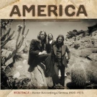 America Heritage: Home Recordings/demos 1970-1973