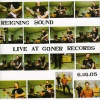 Reigning Sound Live At Goner Records