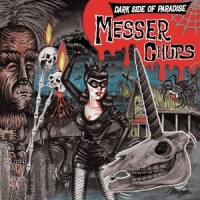 Messer Chups Dark Side Of Paradise -coloured-