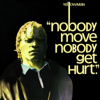 Yellowman Nobody Move Nobody Get Hurt