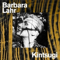 Lahr, Barbara Kintsugi