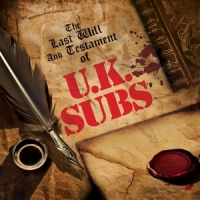Uk Subs Last Will And Testament Of Uk Subs