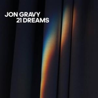 Gravy, Jon 21 Dreams