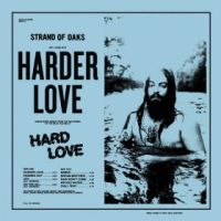 Strand Of Oaks Harder Love