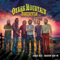 Ozark Mountain Daredevils Jackie Blue - Greatest Hits'96