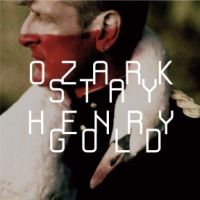 Ozark Henry Stay Gold