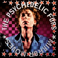 Psychedelic Furs Mirror Moves