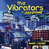 Vibrators & Chris Spedding Mars Casino -coloured-