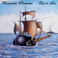 Perdomo, Fernando -'s Out To Sea Band- Out To Sea