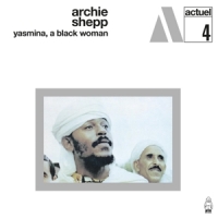 Shepp, Archie Yasmina, A Black Woman
