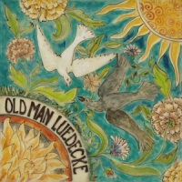Old Man Luedecke She Told Me Where To Go -coloured-