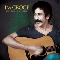 Croce, Jim Lost Time In A Bottle -coloured-