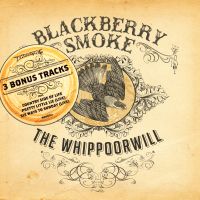 Blackberry Smoke Whippoorwill