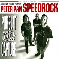 Peter Pan Speedrock Pursuit Until Capture