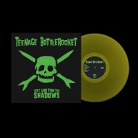 Teenage Bottlerocket They Came From The Shadows -coloured-