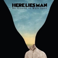Here Lies Man No Ground To Walk Upon