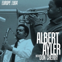 Ayler, Albert & Don Cherry Europe 1964