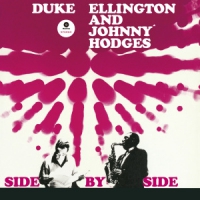 Ellington, Duke & Johnny Hodges Side By Side