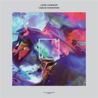 Lowman, Leon Liquid Diamonds