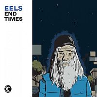 Eels End Times + 7"