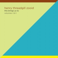 Threadgill, Henry This Brings Us To (volumes I & Ii)