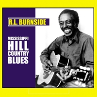 Burnside, R.l. Mississippi Hill Country