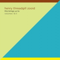 Threadgill, Henry & Zooid This Brings Us To - Volumes I & Ii -ltd-