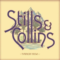 Stills, Stephen & Judy Collins Everybody Knows