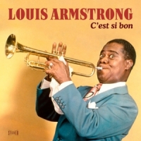 Armstrong, Louis Cest Si Bon