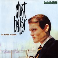 Baker, Chet In New York