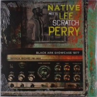 Native Meets Lee Perry Black Ark Showcase 1977