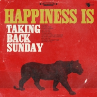 Taking Back Sunday Happiness Is