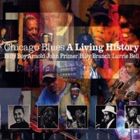 Chicago Blues A Living History