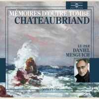 Mesguich, Daniel (lecteur) Chateaubriand  Memoires D Outre Tom