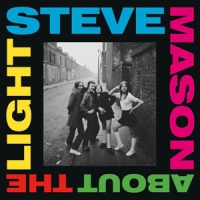 Mason, Steve About The Light