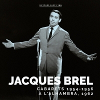 Brel, Jacques Cabarets 1954 - 1956