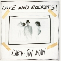Love & Rockets Earth Sun Moon