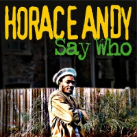 Andy, Horace Say Who