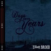 Brood, Elliott Days Into Years