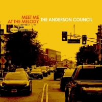 Anderson Council Meet Me At The Melody