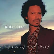 Eagle Eye Cherry Streets Of You