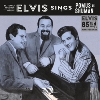 Presley, Elvis Pomus & Shuman